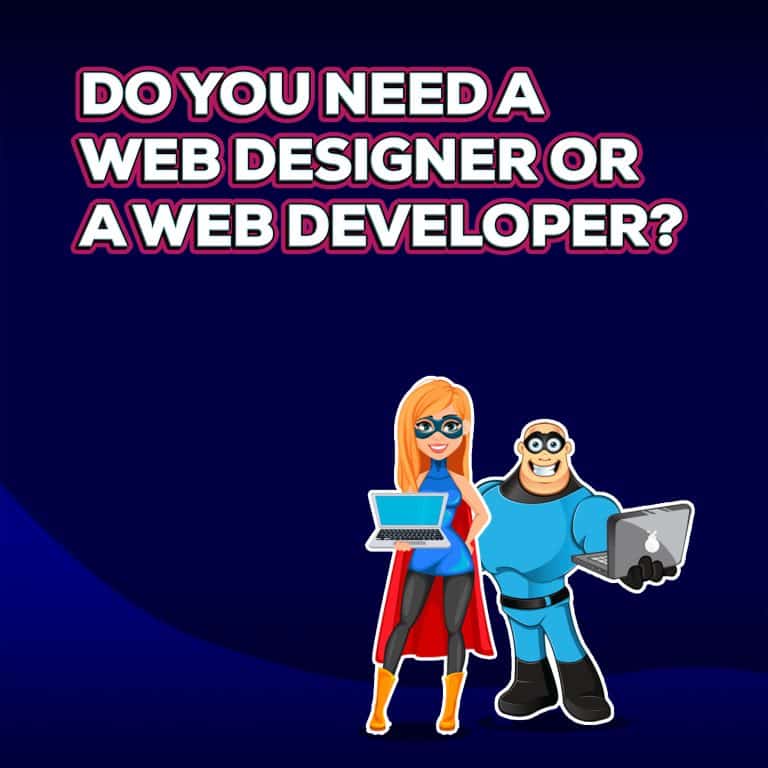 Do I need a web designer or a web developer?